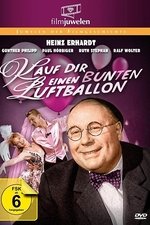 Kauf Dir einen bunten Luftballon