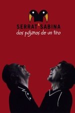 Serrat & Sabina - Dos Pájaros De Un Tiro