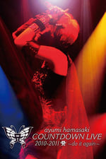 Ayumi Hamasaki Countdown Live 2010-2011 A: Do It Again