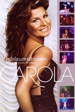 Carola: Jubileumsshowen