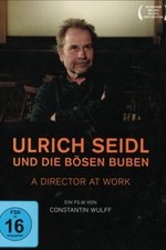 Ulrich Seidl - A Director at Work