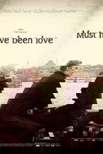 Must Have Been Love