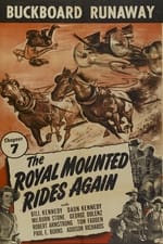 The Royal Mounted Rides Again