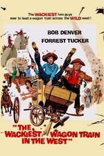 The Wackiest Wagon Train In The West