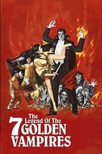 The Legend of the 7 Golden Vampires