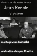 Jean Renoir le patron: La règle et l'exception