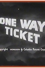 One Way Ticket