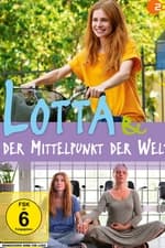 Lotta & der Mittelpunkt der Welt