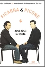 Diciamoci la verità