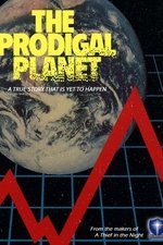 The Prodigal Planet