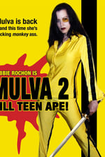 Mulva 2: Kill Teen Ape!