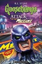 Goosebumps: Attack of the Mutant