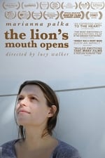 The Lion's Mouth Opens