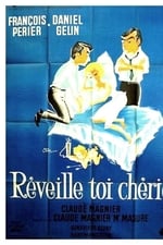 Réveille-toi, chérie