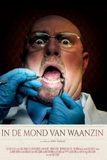 In de Mond van Waanzin