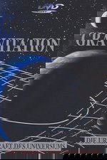 Gravitation - Urkraft des Universums