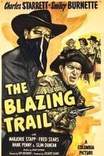 The Blazing Trail