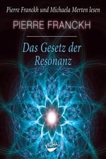 Das Gesetz der Resonanz