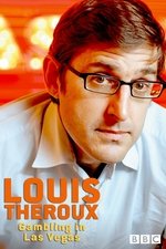 Louis Theroux: Gambling in Las Vegas