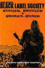 Black Label Society - Boozed, Broozed & Broken-Boned