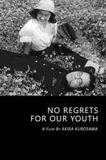 No Regrets for Our Youth