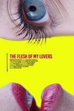 The Flesh Of My Lovers