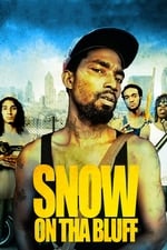 Snow on tha Bluff