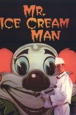 Mr. Ice Cream Man