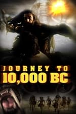 Journey to 10,000 BC