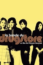 La Bande du drugstore