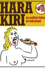 Hara Kiri - Le coffret bête et méchant