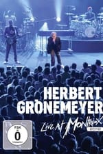 Herbert Grönemeyer - Live at Montreux 2012