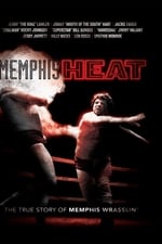 Memphis Heat: The True Story of Memphis Wrasslin'