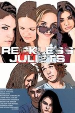 Reckless Juliets