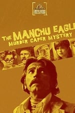 The Manchu Eagle Murder Caper Mystery