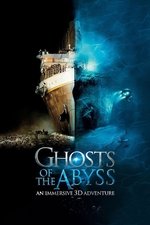 Ghosts of the Abyss