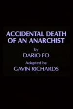 The Accidental Death of an Anarchist