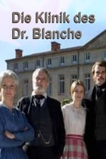 La clinique du docteur Blanche