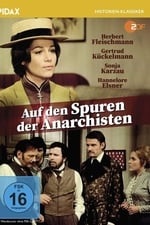 Auf den Spuren der Anarchisten