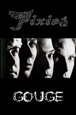 Pixies: Gouge