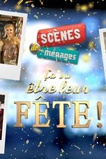 Scènes de ménages : Ça va être leur fête !