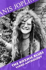 Janis Joplin – The Kozmic Blues Video Anthology