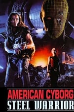 American Cyborg: Steel Warrior