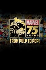 Marvel: 75 Years, From Pulp to Pop!