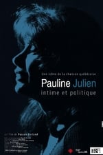 Pauline Julien, intime et politique