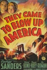 They Came to Blow Up America