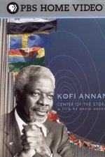 Kofi Annan: Center of the Storm