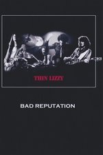 Thin Lizzy: Bad Reputation