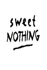 Sweet Nothing