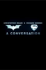 Christopher Nolan & Richard Donner: A Conversation